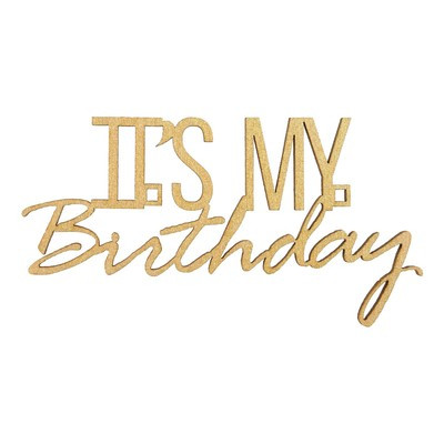 Топпер "It's my birthday",деревянный, 100*52 (5 шт.)